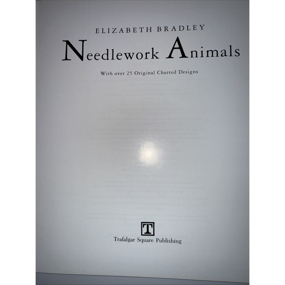 Needlework Animals: With over 25 Original Charted Designs Bradley, Elizabeth HB - Picture 5 of 7